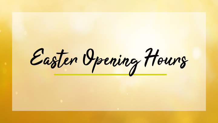 Easter Opening Hours Title Graphic
