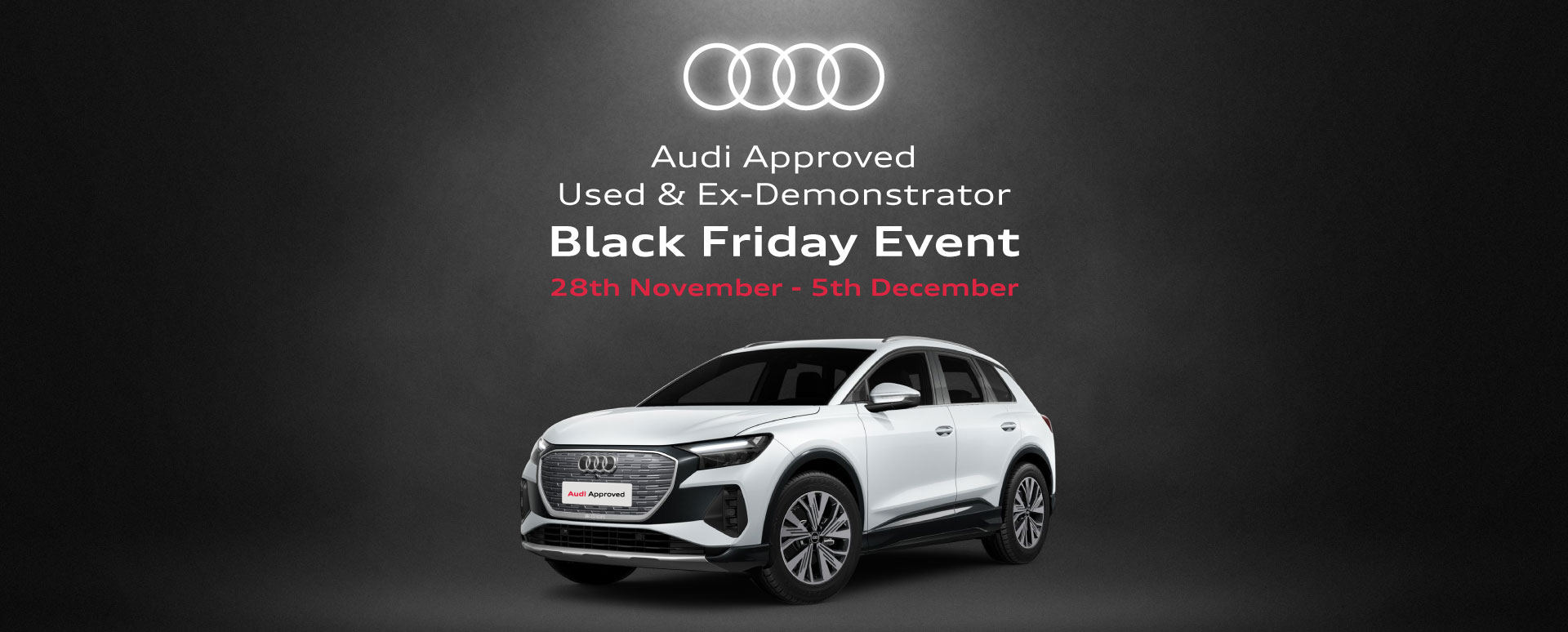 Audi Approved Used Ex-Demonstrator Black Friday Event